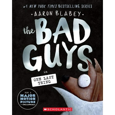 Aaron Blabey: The Bad Guys in One Last Thing (the Bad Guys #20) (Paperback)