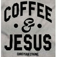 thumbnail image 2 of Coffee and Jesus Christ Strong Womens Slim Fit Graphic Tee Brisco Brands X, 2 of 5