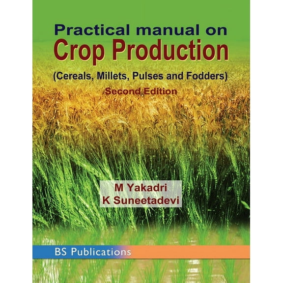 Practical Manual on Crop Production (Hardcover)