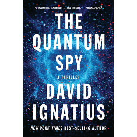 The Quantum Spy : A Thriller