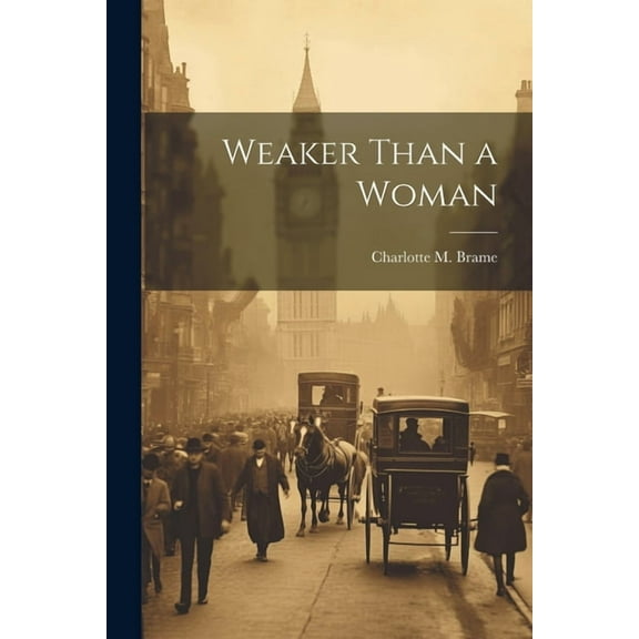 Weaker Than a Woman (Paperback)