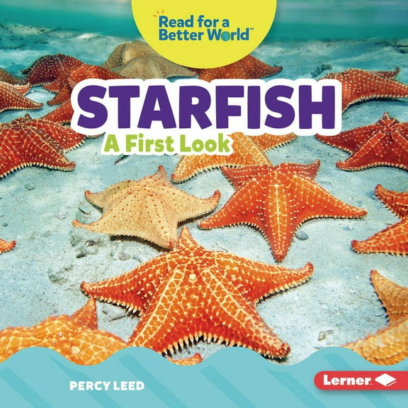 Read about Ocean Animals (Read for a Better World (Tm)): Starfish : A First Look (Hardcover)