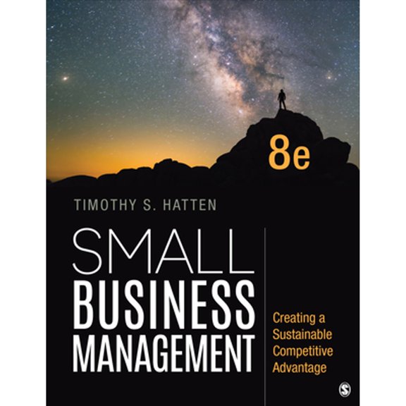 Pre-Owned Small Business Management: Creating a Sustainable Competitive Advantage, 9781071848173, 1071848178, Paperback, Eighth edition