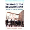 Third-Sector Development: Making Up for the Market [Paperback - Used]