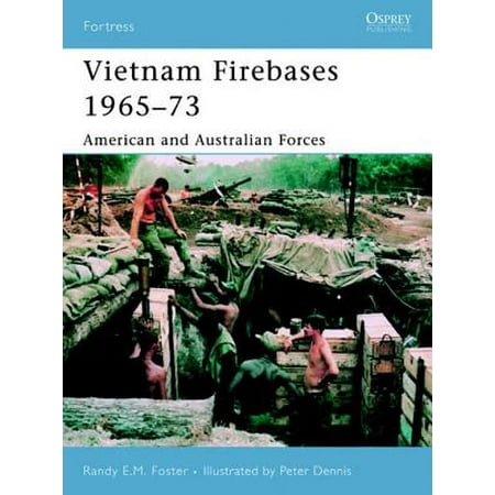 Vietnam Firebases 1965 73 Ebook - 