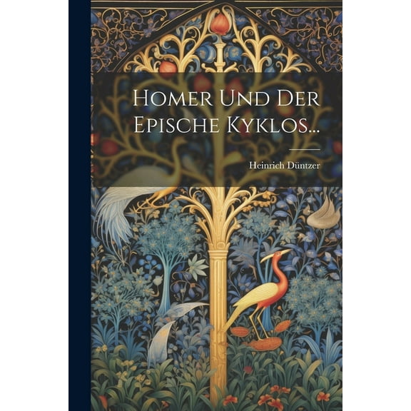 Homer Und Der Epische Kyklos... (Paperback)