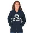 thumbnail image 4 of Im About Snap Funny Photography Pun Zip Up Hoodie Men's Women's Brisco Brands L, 4 of 6