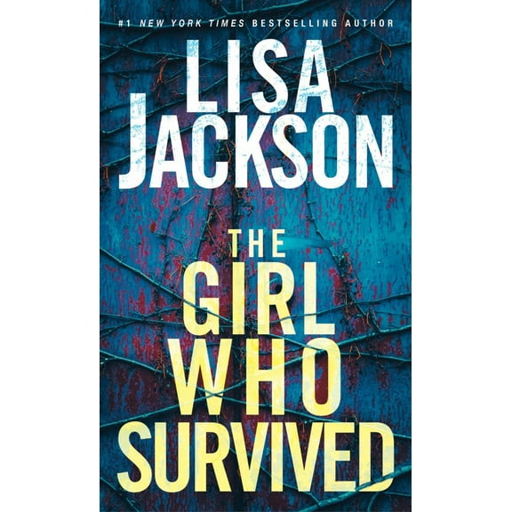 Lisa Jackson: The Girl Who Survived: A Riveting Novel of Suspense with a Shocking Twist (Paperback)