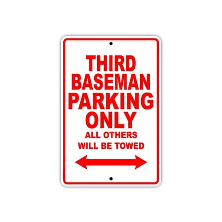 Third Baseman Baseball Player Parking Only Gift Decor Garage Aluminum 8