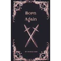 Born Again Born Again, Book 1, (Paperback)