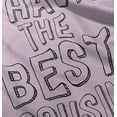 thumbnail image 5 of Have Best Cousin Relative Cute Family Toddler Boy Girl T Shirt Infant Toddler Brisco Brands 6M, 5 of 6