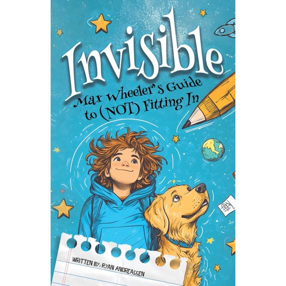 Invisible: Max Wheeler's Guide to (Not) Fitting In, (Paperback)