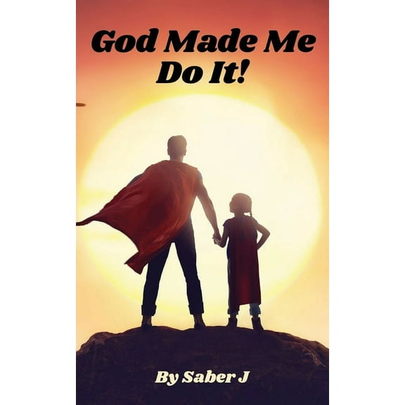 God Made Me Do It!, (Paperback)