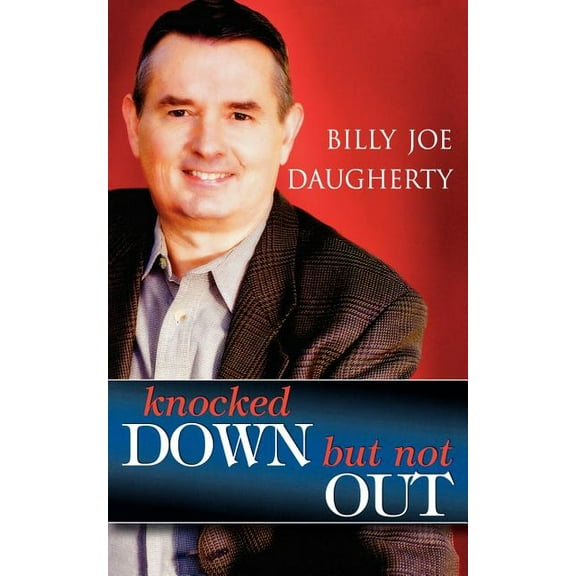 Knocked Down, But Not Out (Paperback)