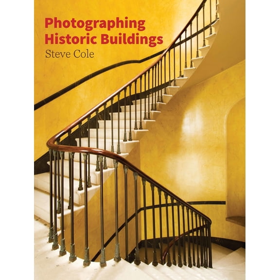Photographing Historic Buildings, (Paperback)