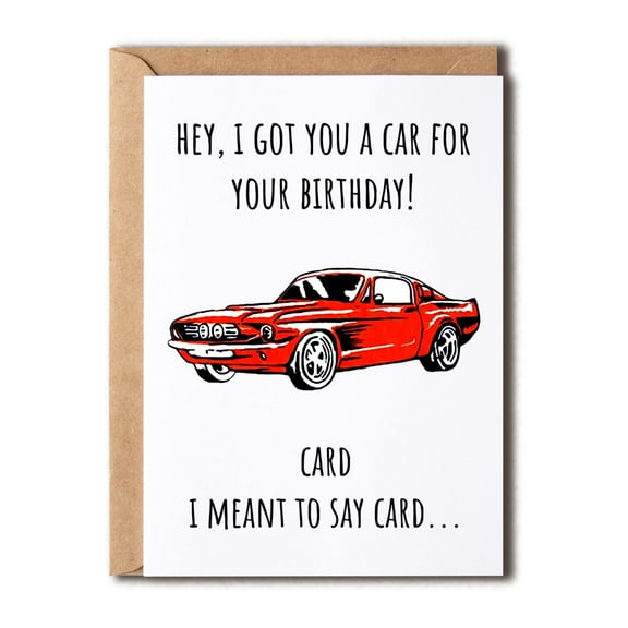 Funny Birthday Card with Classic Red Car Illustration – "Hey, I Got You a Car for Your Birthday!" – Humorous Greeting Card Perfect for Car Lovers