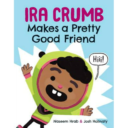 Ira Crumb Makes a Pretty Good Friend (A Good Poem For A Best Friend)