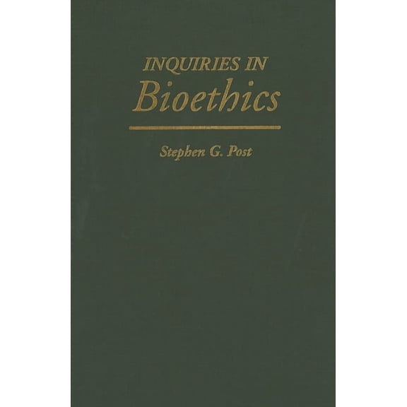 Inquiries in Bioethics (Hardcover)