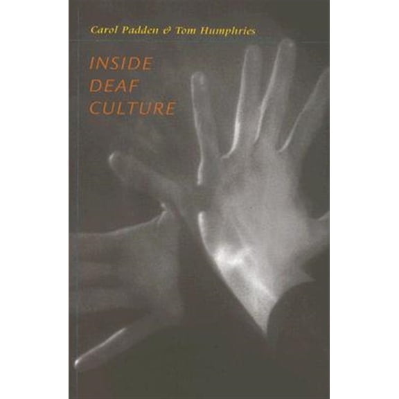 Pre-Owned Inside Deaf Culture (Paperback) 0674022521 9780674022522