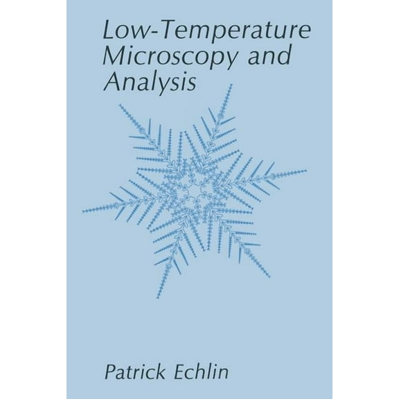 Low-Temperature Microscopy and Analysis, (Paperback)