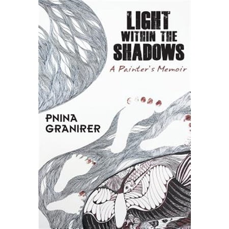 Pre-Owned Light Within The Shadows: A painter s memoir (Paperback)