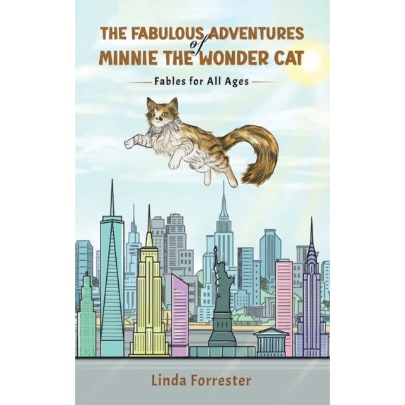 The Fabulous Adventures of Minnie the Wonder Cat, (Hardcover)
