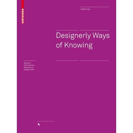 Pre-Owned Designerly Ways of Knowing (Paperback) 3764384840 9783764384845