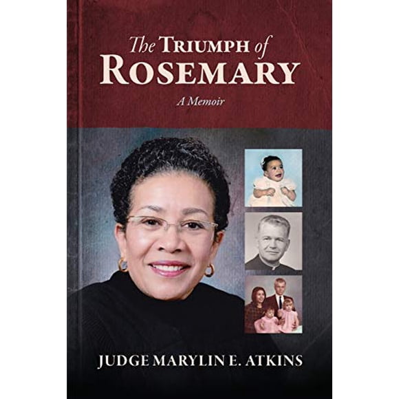 The Triumph of Rosemary: A Memoir