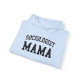 thumbnail image 4 of Sociology Sociologist Mama Mom Graduation Hoodie, Gifts, Hooded Sweatshirt, 4 of 4