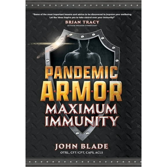 Pandemic Armor: Maximum Immunity, (Hardcover)