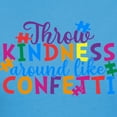 thumbnail image 3 of CafePress - Throw Kindness Around Like Confetti T Shirt - Women's Traditional Fit Dark T-Shirt, 3 of 4
