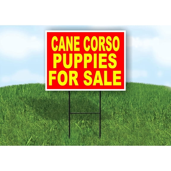 Cane Corso Puppies For Sale Yellow Red Background Yard Sign Road Sign With Stand