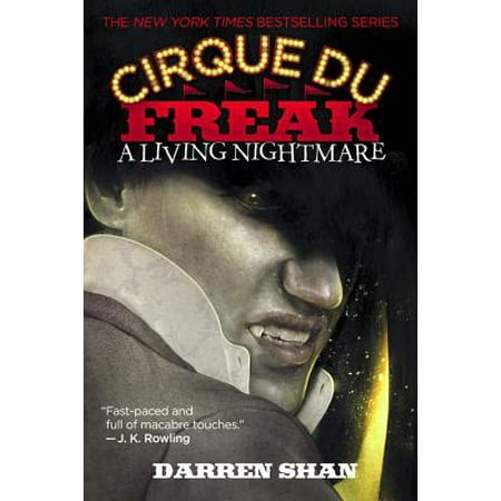 Cirque Du Freak #1: A Living Nightmare: Book 1 in the Saga of Darren Shan (The Best Of James Darren)