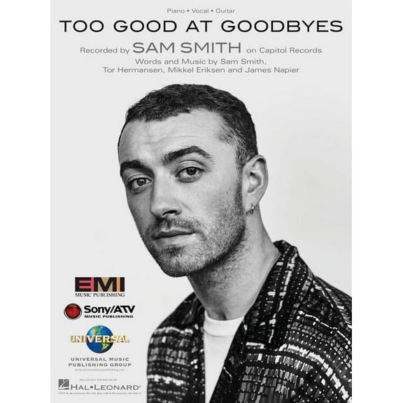 TOO GOOD AT GOODBYES