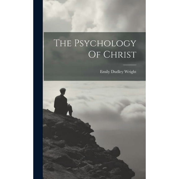 The Psychology Of Christ (Hardcover)