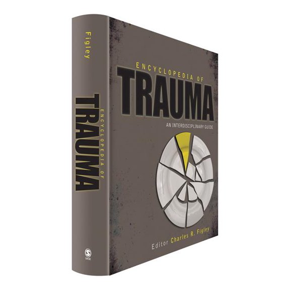 Encyclopedia of Trauma: An Interdisciplinary Guide (Hardcover)