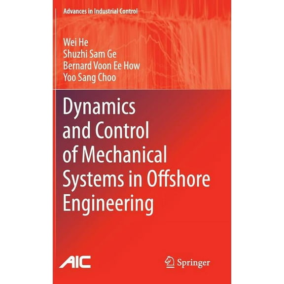 Dynamics and Control of Mechanical Systems in Offshore Engineering