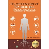 Een weddenschap op Natuurlijke Endocrinology : Diabetes, obesitas, schildklier, polycysteus ovarium syndroom, menopauze en andropauze (Paperback)