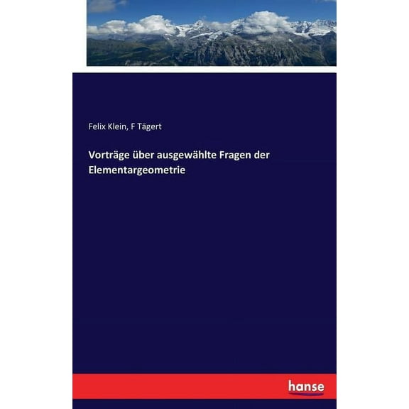 Vorträge über ausgewählte Fragen der Elementargeometrie, (Paperback)