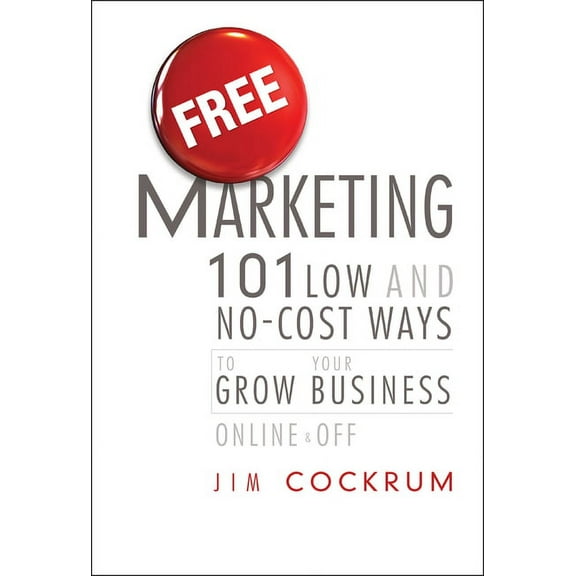 Free Marketing, (Hardcover)
