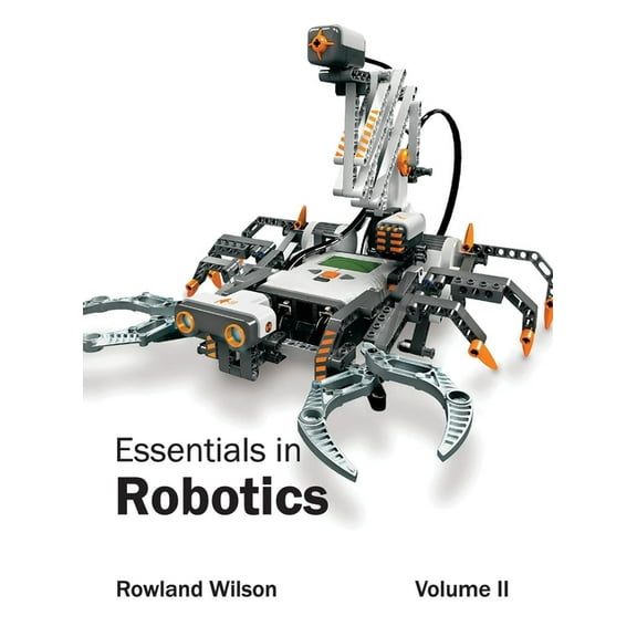 Essentials in Robotics: Volume II, (Hardcover)