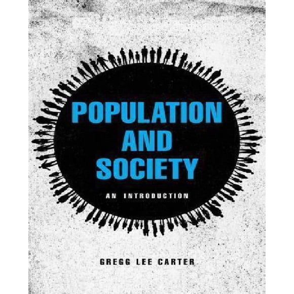 Population et Société, une Introduction de Gregg Lee Carter