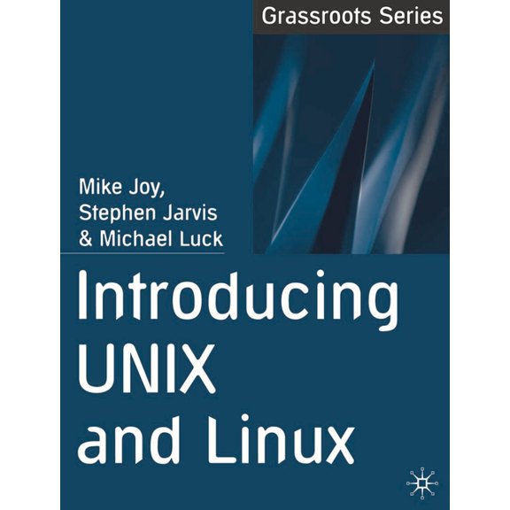 Grassroots Introducing UNIX and Linux, Book 5, (Paperback)