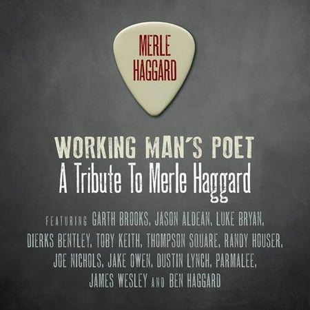 Working Man's Poet: Tribute To Merle Haggard (Walmart Exclusive)
