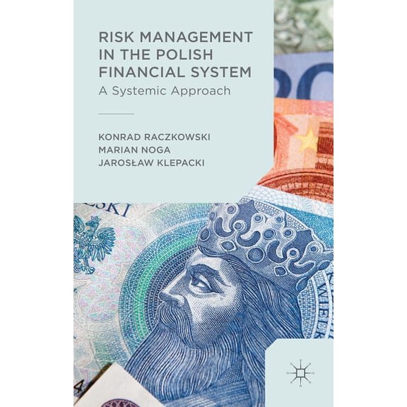 Risk Management in the Polish Financial System, (Hardcover)