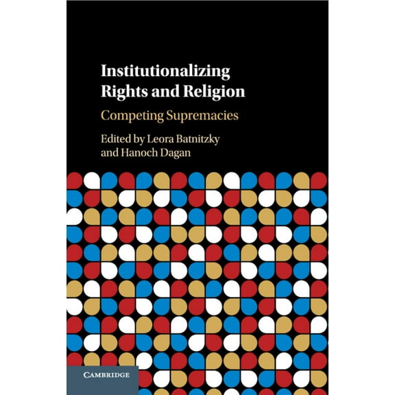 Institutionalizing Rights and Religion, (Paperback)