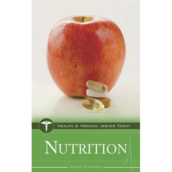 Health and Medical Issues Today Nutrition, (Hardcover)
