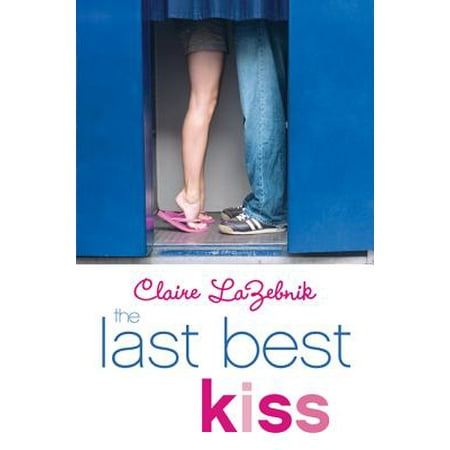 The Last Best Kiss (Best Kiss Of The Year)