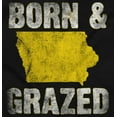 thumbnail image 2 of Iowa Born And Grazed IA Farmer Womens Slim Fit Graphic Tee Brisco Brands S, 2 of 3
