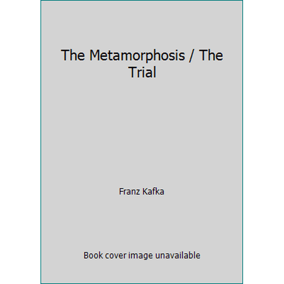 Pre-Owned The Metamorphosis / The Trial (Unknown) 1587264838 9781587264832